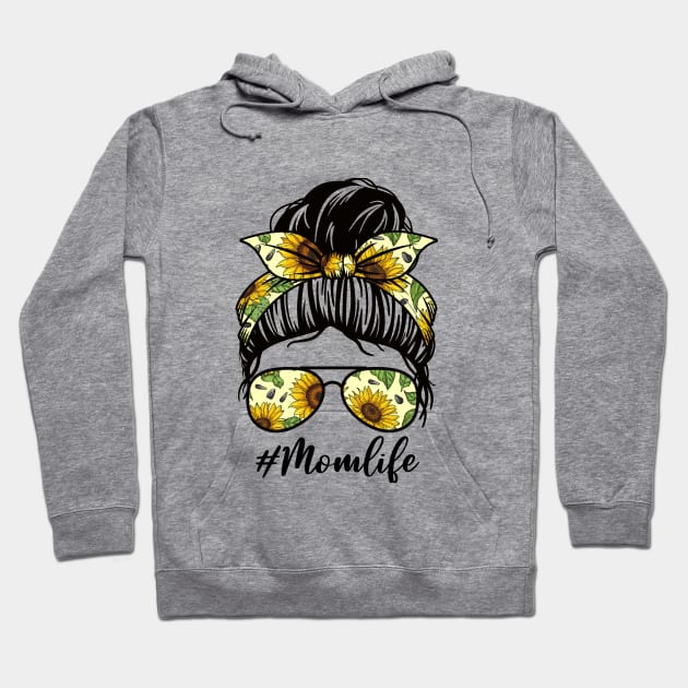 Mom Life Sunflower with Sunglasses  T-shirt Mug Coffee Mug Apparel Hoodie Sticker Gift Hoodie by MushMagicWear